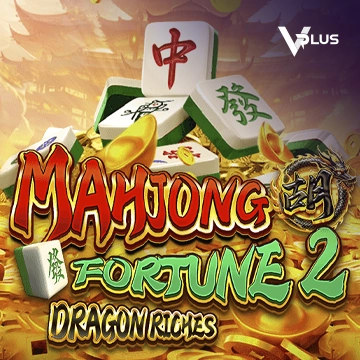 Mahjong Fortune 2: Dragon Riches - STONEBET88