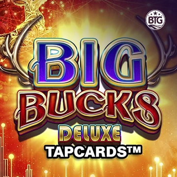 Big Bucks Deluxe Tapcards - STONEBET88