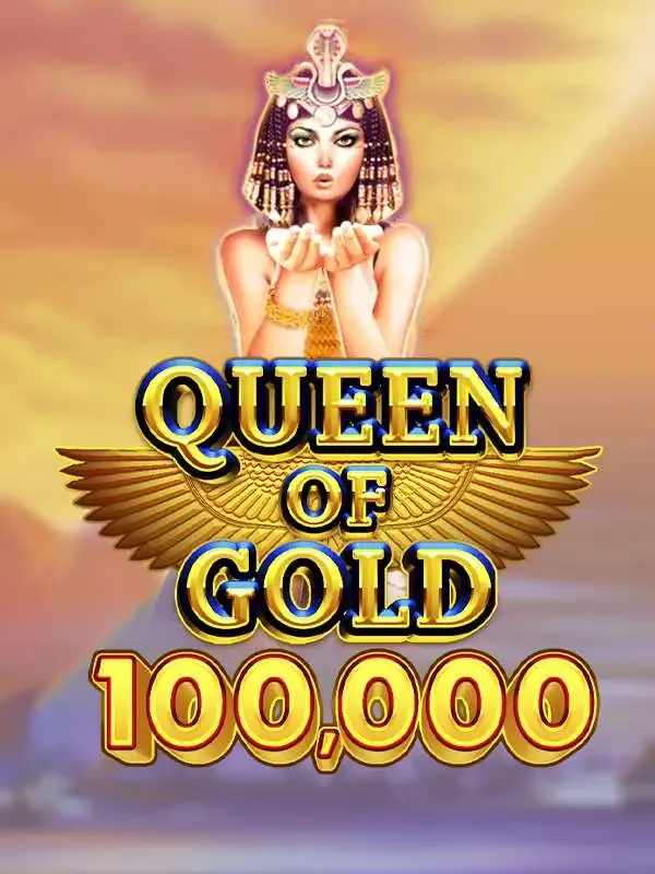 Pragmatic : Queen of Gold 100,000 - STONEBET88
