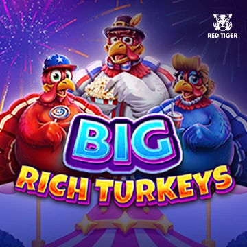Big Rich Turkeys - STONEBET88
