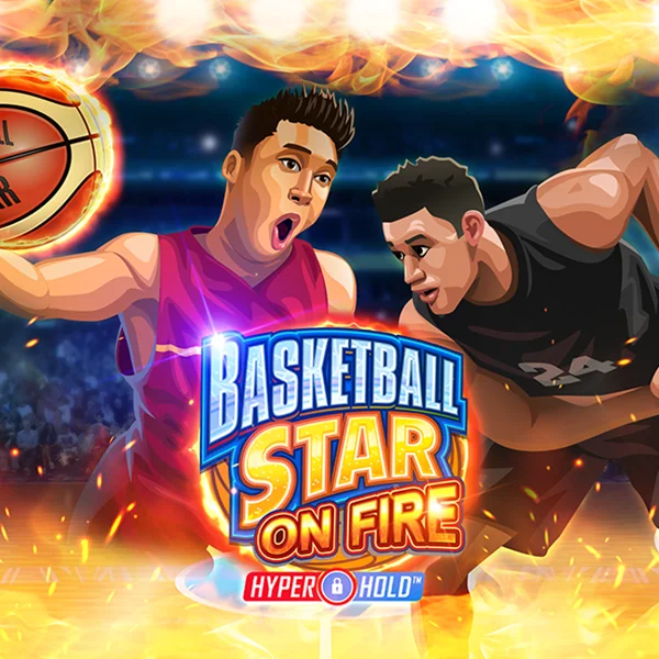 Basketball Star on Fire - STONEBET88
