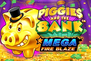 Mega Fire Blaze: Piggies and the Bank™ - STONEBET88