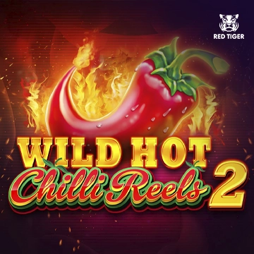 Wild Hot Chilli Reels 2 - STONEBET88