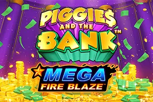 Mega Fire Blaze: Piggies and the Bank™ PPJP - STONEBET88